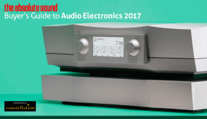 The Absolute Sound’s Buyer’s Guide to Electronics 2017