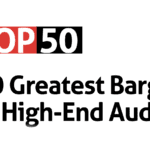 50 Greatest Bargains in High-End Audio